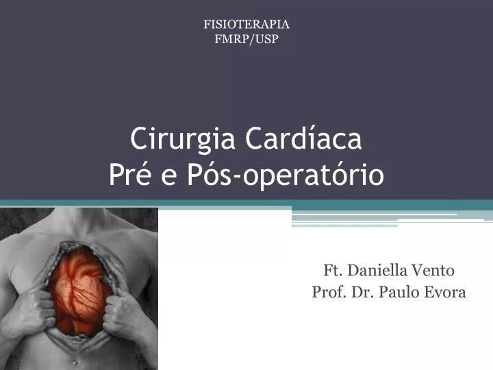 PPT Cirurgia Cardíaca Pré e Pós operatório PowerPoint Presentation ID