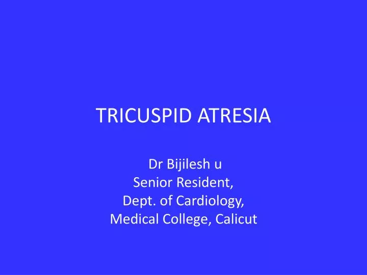 tricuspid atresia