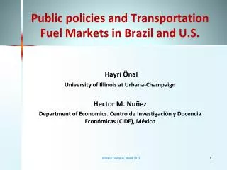 Public policies and Transportation Fuel Markets in Brazil and U.S.