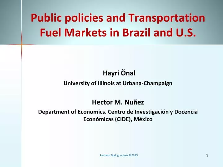public policies and transportation fuel markets in brazil and u s