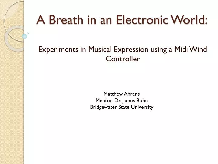 a breath in an electronic world