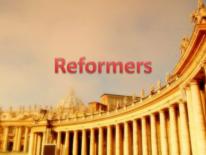 reformers