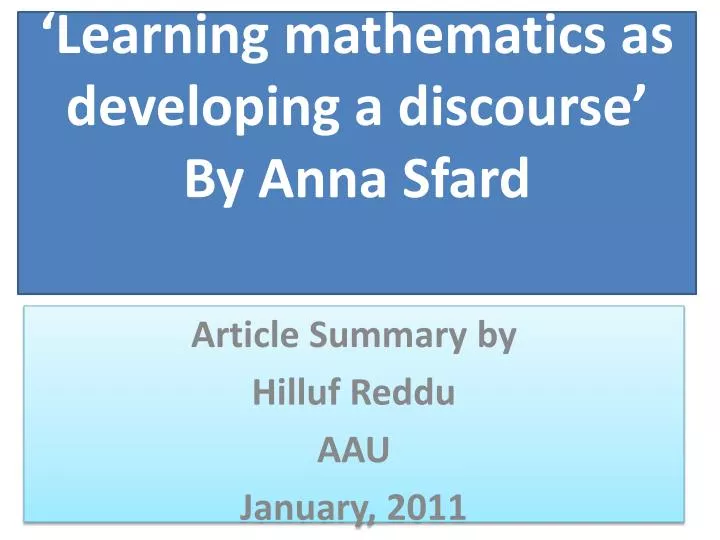 learning mathematics as developing a discourse by anna sfard