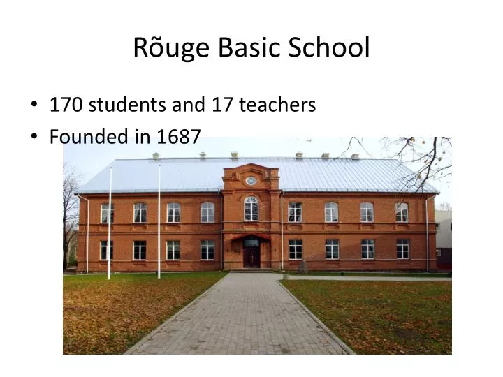 r uge basic school
