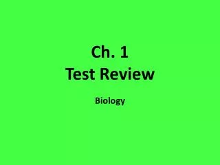 Ch. 1 Test Review