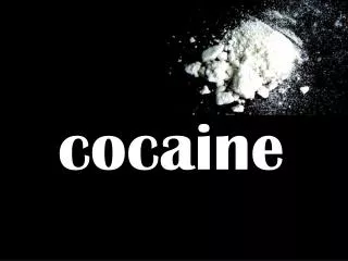 cocaine