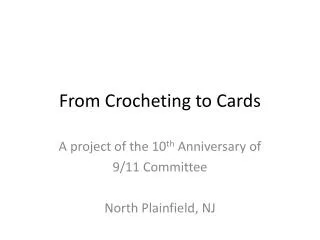 From Crocheting to Cards