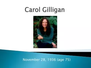 Carol Gilligan