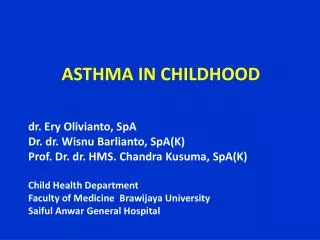 ASTHMA IN CHILDHOOD