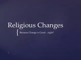 Religious Changes