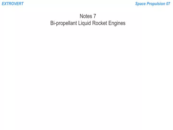 notes 7 bi propellant liquid rocket engines