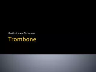 Trombone