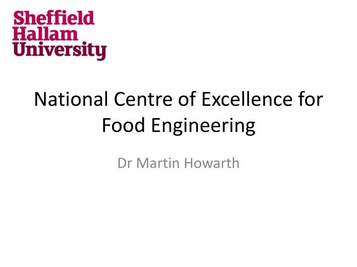 national centre of excellence for food engineering