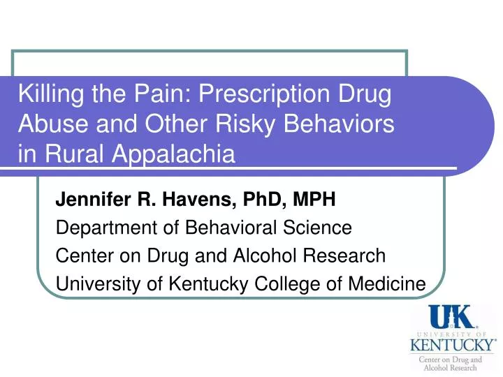killing the pain prescription drug abuse and other risky behaviors in rural appalachia
