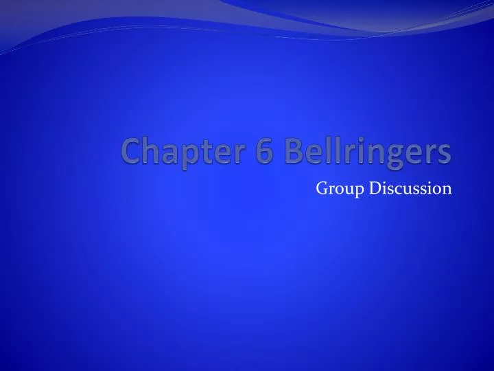 chapter 6 bellringers