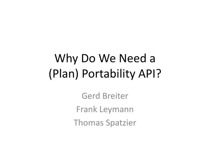 why do we need a plan portability api