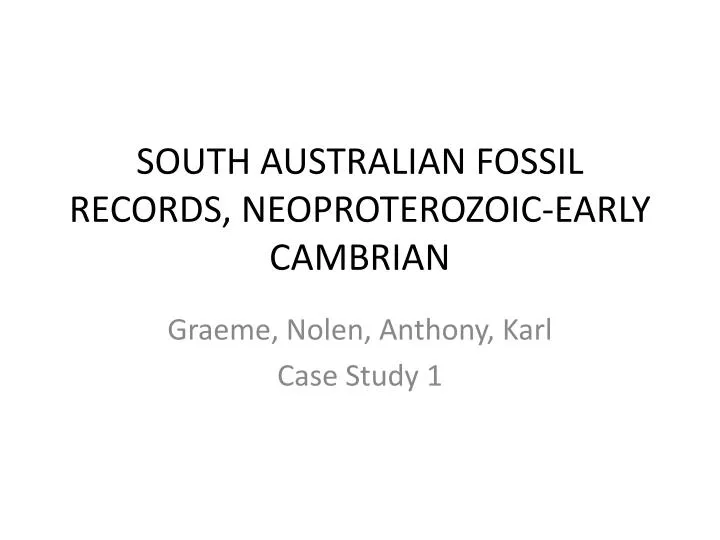 south australian fossil records neoproterozoic early cambrian