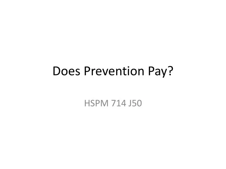 does prevention pay