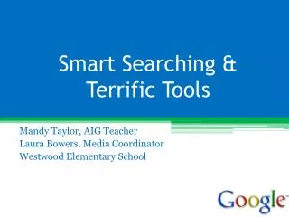 Smart Searching &amp; Terrific Tools