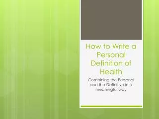 How to Write a Personal Definition of Health