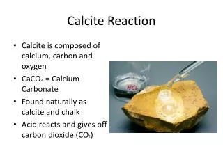 Calcite Reaction