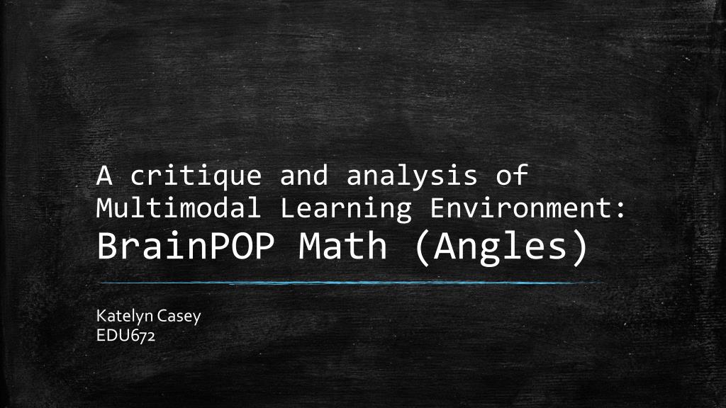 PPT - A critique and analysis of Multimodal Learning Environment ...