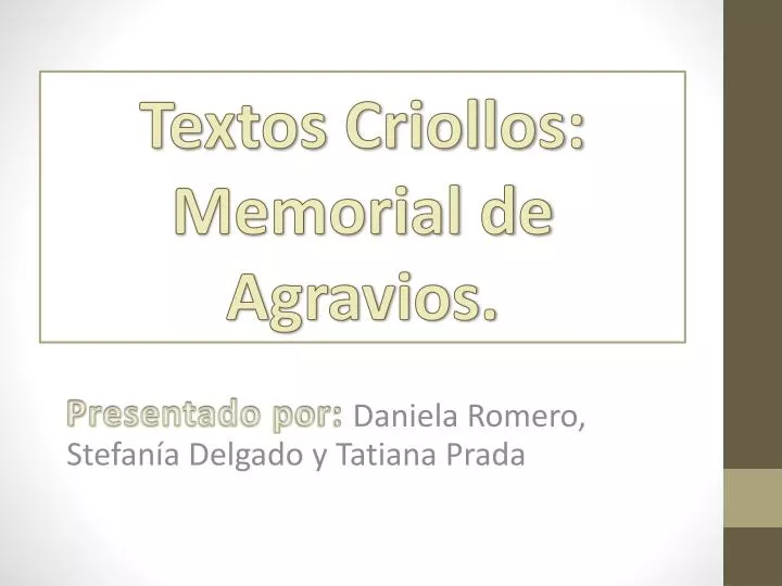 textos criollos memorial de agravios