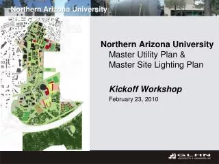 Northern Arizona University Master Utility Plan &amp; Master Site Lighting Plan Kickoff Workshop
