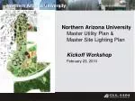 Northern Arizona University Master Utility Plan &amp; Master Site Lighting Plan Kickoff Workshop - slide 1