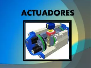 actuadores