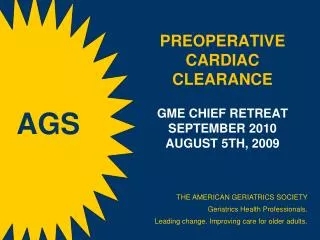 PreOperative Cardiac Clearance GME Chief Retreat September 2010 August 5th, 2009