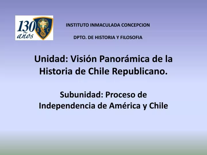 unidad visi n panor mica de la historia de chile republicano
