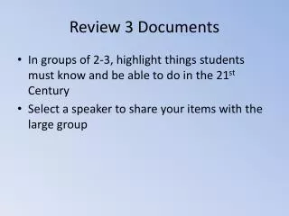 Review 3 Documents