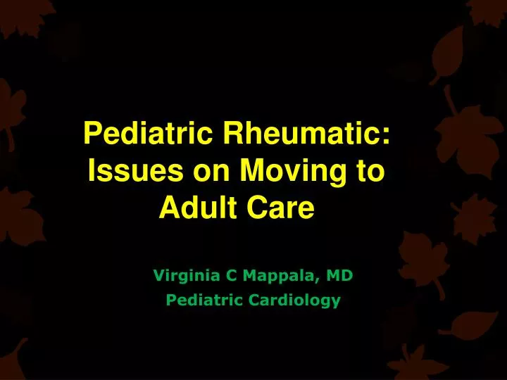 pediatric rheumatic issues on moving to adult care