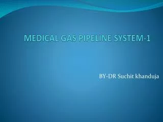 MEDICAL GAS PIPELINE SYSTEM-1