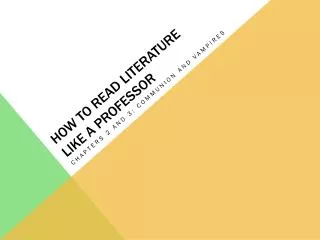 How to Read Literature Like a Professor