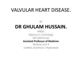 VALVULAR HEART DISEASE.