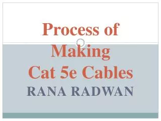 Process of Making Cat 5e Cables