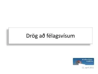 dr g a f lagsv sum