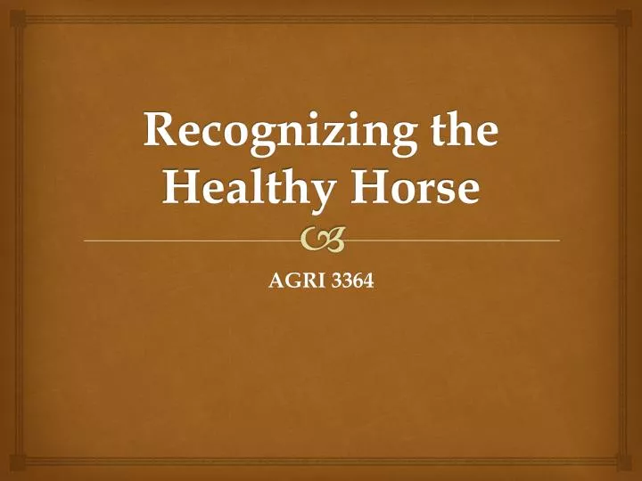 recognizing the healthy horse