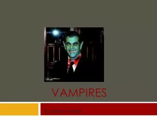 Vampires