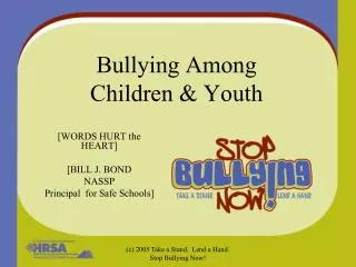 Bullying Among Children &amp; Youth