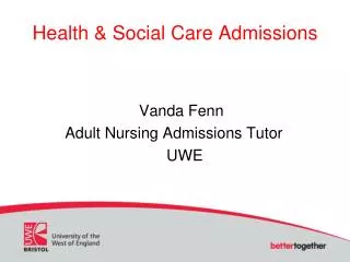 Health &amp; Social Care Admissions