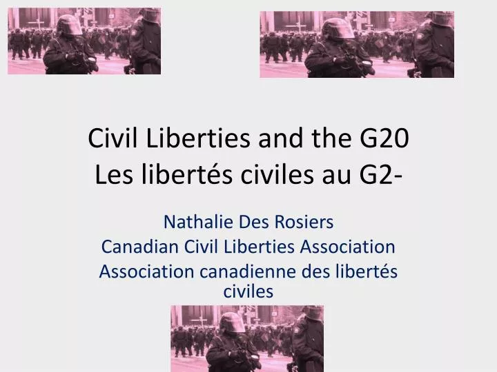 civil liberties and the g20 les libert s civiles au g2