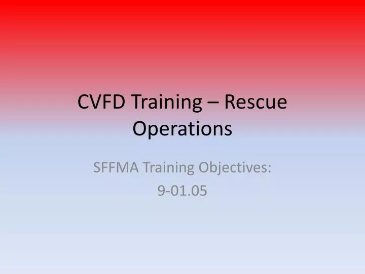 cvfd training rescue operations