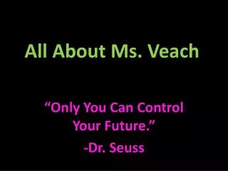 All About Ms. Veach