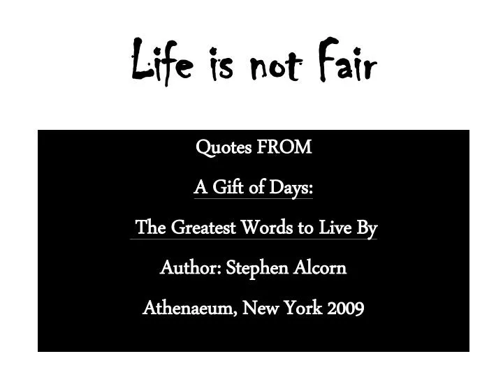 life is not fair