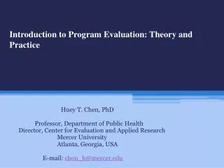 Introduction to Program Evaluation: Theory and Practice
