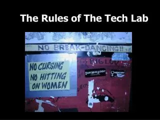 The Rules of The Tech Lab