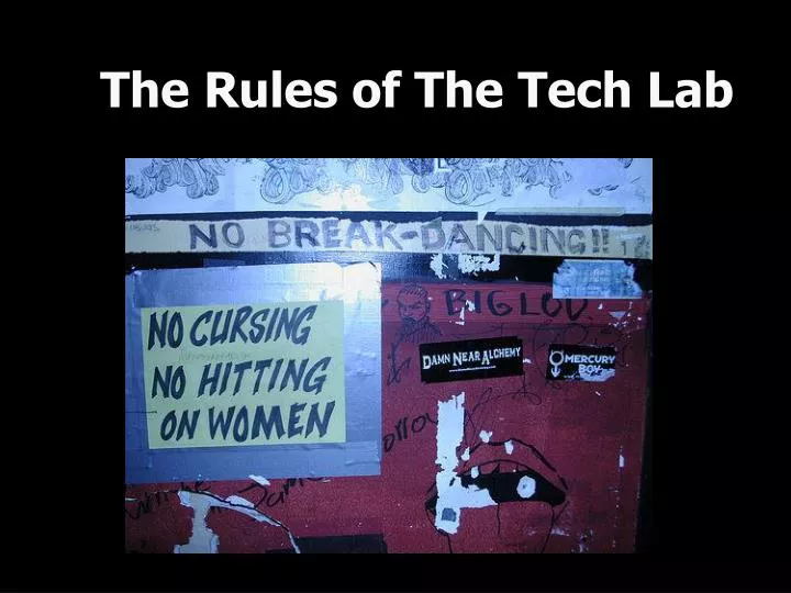 the rules of the tech lab